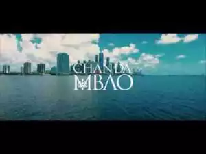 Video: Chanda Mbao – Who